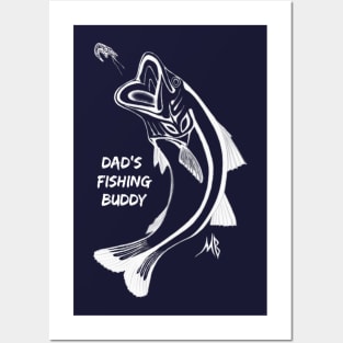 Dad’s Fishing Buddy - parent fishing quotes Posters and Art